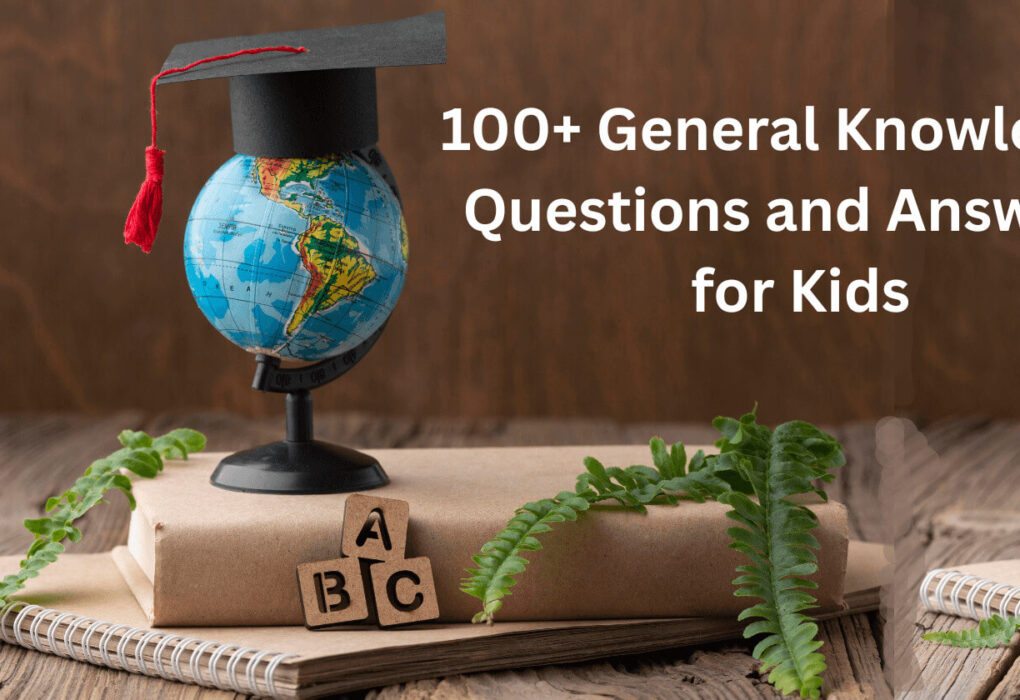 General Knowledge Questions and Answers for Kids